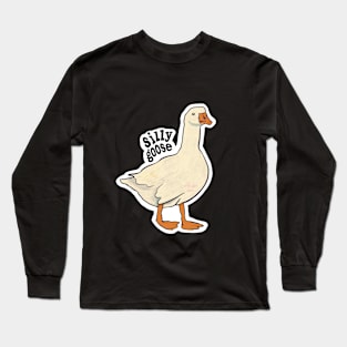 Silly Goose Long Sleeve T-Shirt